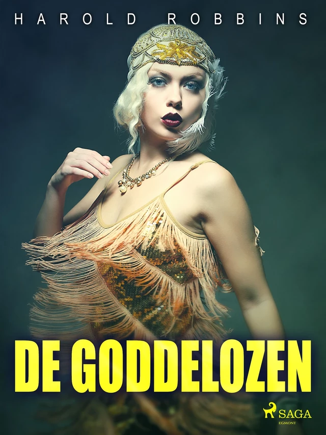 De goddelozen - Harold Robbins - Saga Egmont International