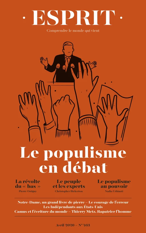 Esprit Le populisme en débat - Pierre Ostiguy, Christopher Bickerton, Nadia Urbinati - Editions Esprit