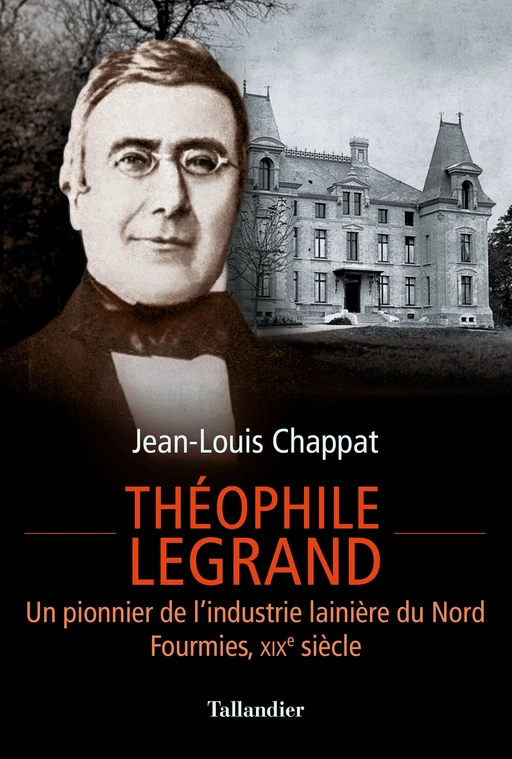 Théophile Legrand - Jean-Louis Chappat - Tallandier