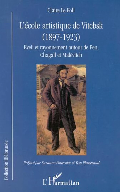 L'ÉCOLE ARTISTIQUE DE VITEBSK (1897-1923) - Claire Le Foll - Editions L'Harmattan