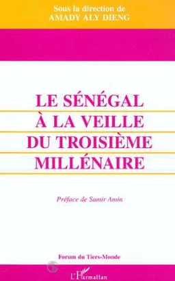 LE SENEGAL A LA VEILLE DU TROISIEME MILLENAIRE