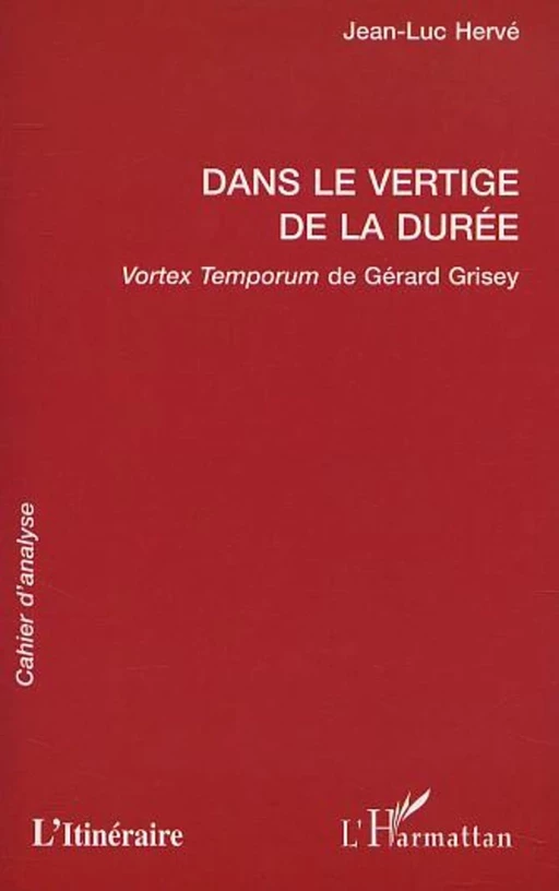 DANS LE VERTIGE DE LA DURÉE - Jean-Luc Hervé - Editions L'Harmattan