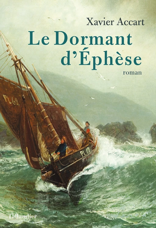 Le Dormant d'Éphèse - Xavier Accart - Tallandier