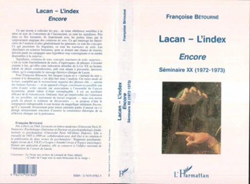 LACAN-L'INDEX : Encore - Séminaire XX (1972-1973) - Françoise Bétourné - Editions L'Harmattan