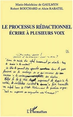 LE PROCESSUS RÉDACTIONNEL