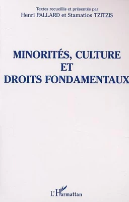 MINORITÉS, CULTURE ET DROITS FONDAMENTAUX