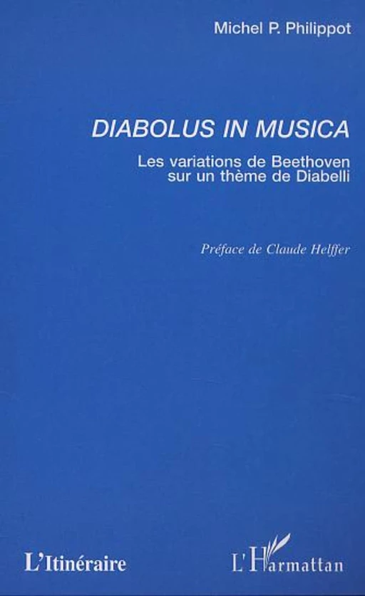 DIABOLUS IN MUSICA - Michel Philippot - Editions L'Harmattan