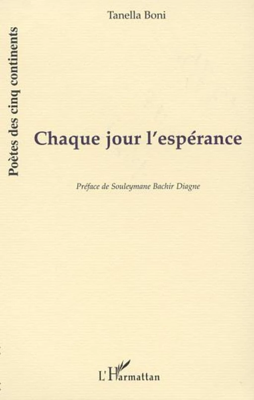 CHAQUE JOUR L'ESPÉRANCE - Tanella S. Boni - Editions L'Harmattan