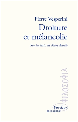 Droiture et mélancolie