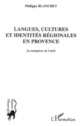 LANGUES, CULTURES ET IDENTITES REGIONALES EN PROVENCE