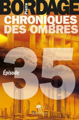 Chroniques des Ombres épisode 35