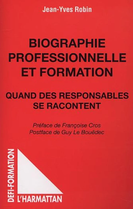 BIOGRAPHIE PROFESSIONNELLE ET FORMATION - Jean-Yves Robin - Editions L'Harmattan