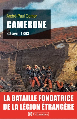 Camerone, 30 avril 1863