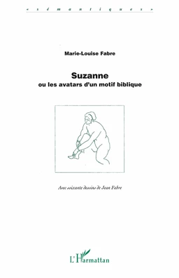 SUZANNE OU LES AVATARS D'UN MOTIF BIBLIQUE