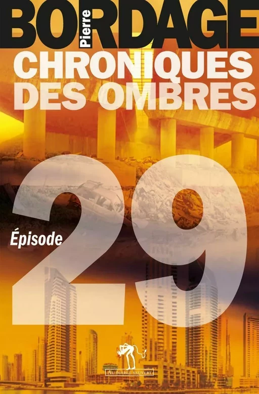 Chroniques des Ombres épisode 29 - Pierre Bordage - Au diable vauvert