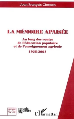 LA MÉMOIRE APAISÉE