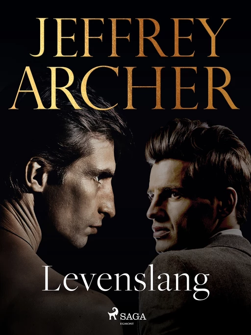 Levenslang - Jeffrey Archer - Saga Egmont International