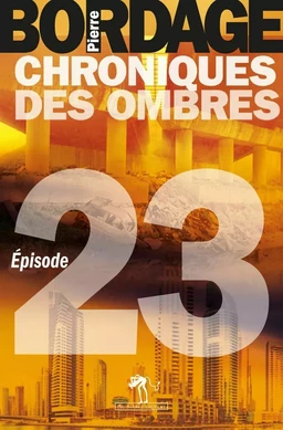 Chroniques des Ombres épisode 23