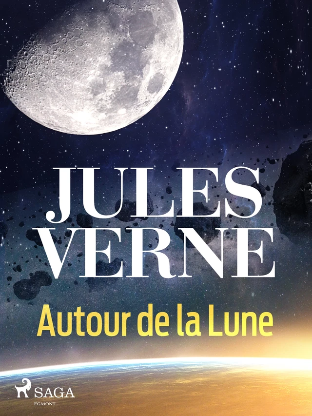 Autour de la Lune - Jules Verne - Saga Egmont French