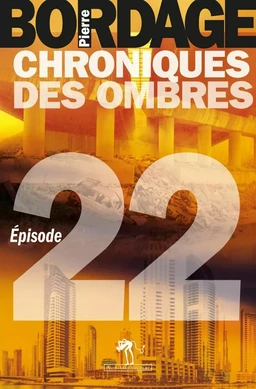 Chroniques des Ombres épisode 22