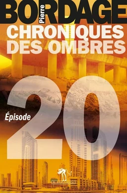 Chroniques des Ombres épisode 20