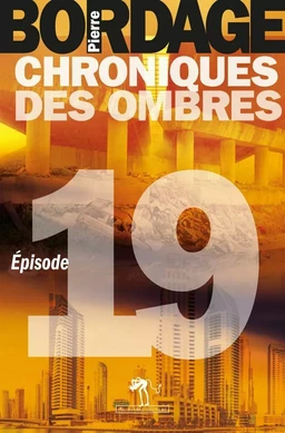 Chroniques des Ombres épisode 19