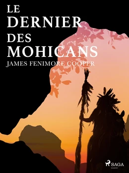 Le dernier des Mohicans (Bas-de-cuir I)