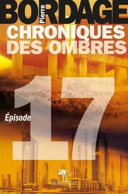 Chroniques des Ombres épisode 17