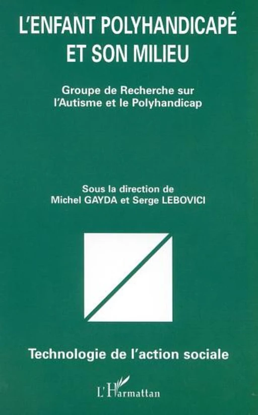 L'ENFANT POLYHANDICAPÉ ET SON MILIEU -  - Editions L'Harmattan