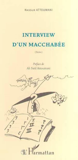 INTERVIEW D'UN MACCHABEE