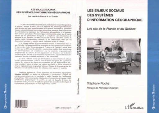 LES ENJEUX SOCIAUX DES SYSTEMES D'INFORMATION GEOGRAPHIQUE - Stéphane Roche - Editions L'Harmattan