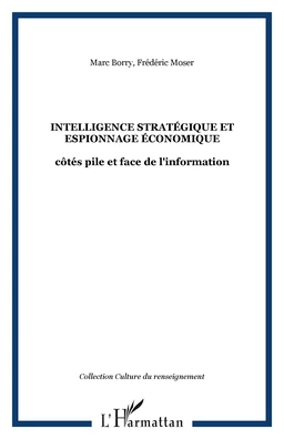 INTELLIGENCE STRATÉGIQUE ET ESPIONNAGE ÉCONOMIQUE