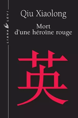 Mort d'une héroïne rouge