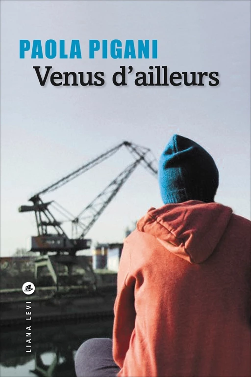 Venus d'ailleurs - Paola PIGANI - LIANA LEVI