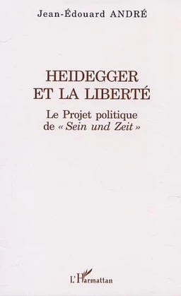 HEIDEGGER ET LA LIBERTÉ