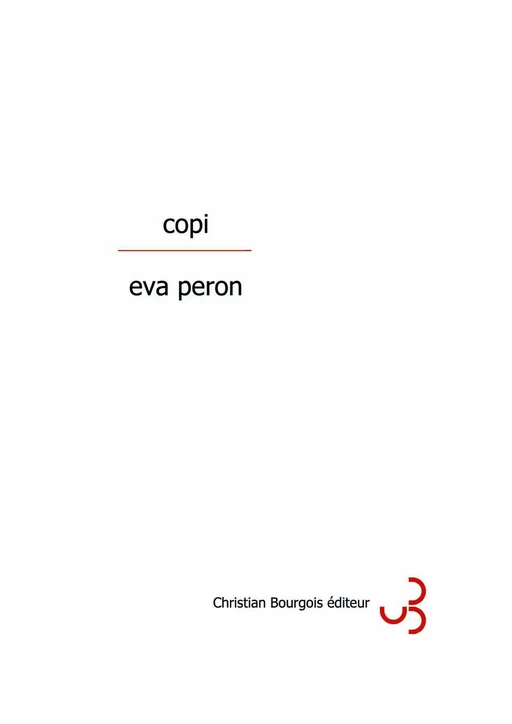 Eva Peron -  Copi - Christian Bourgois