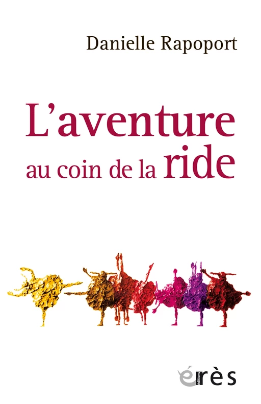 L'aventure au coin de la ride - Danielle Rapoport - Eres