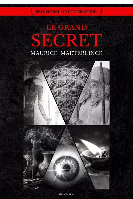 Le Grand Secret - Maurice Maeterlinck - Alicia Éditions