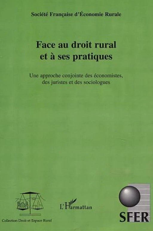 FACE AU DROIT RURAL ET À SES PRATIQUES -  - Editions L'Harmattan