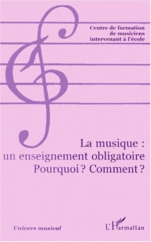 LA MUSIQUE : UN ENSEIGNEMENT OBLIGATOIRE -  - Editions L'Harmattan