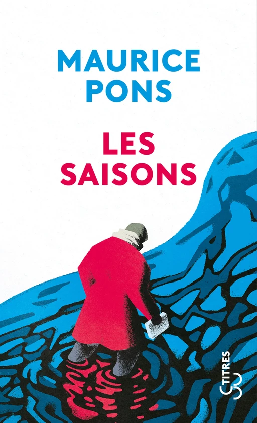 Les Saisons - Maurice Pons - Christian Bourgois éditeur