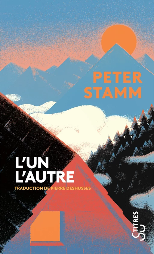 L'Un l'autre - Peter Stamm - Christian Bourgois éditeur