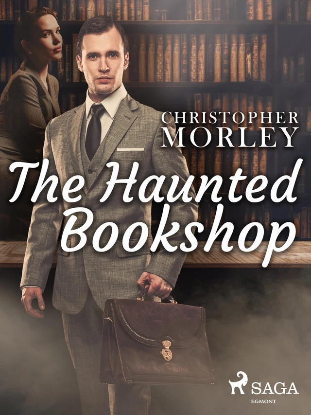 The Haunted Bookshop - Christopher Morley - Saga Egmont International