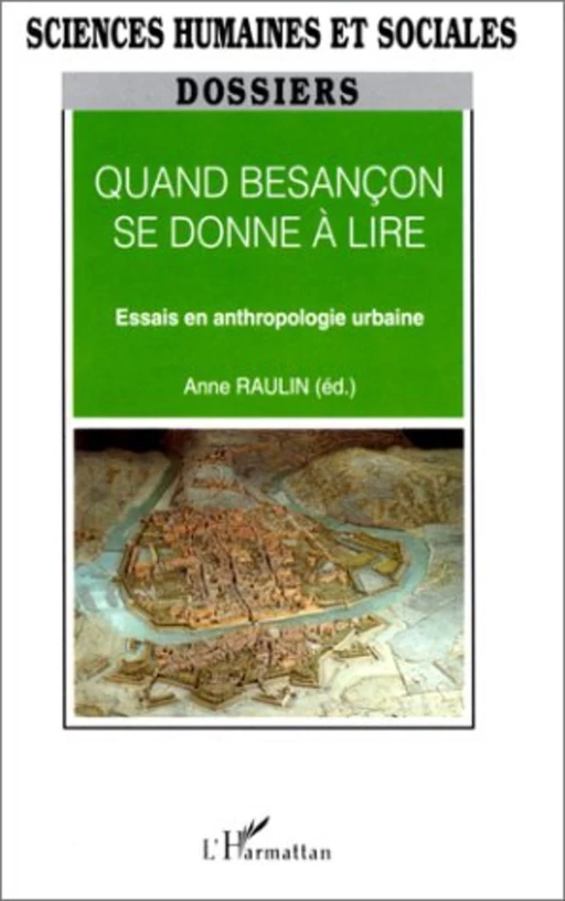 QUAND BESANÇON SE DONNE A LIRE - Anne Raulin - Editions L'Harmattan