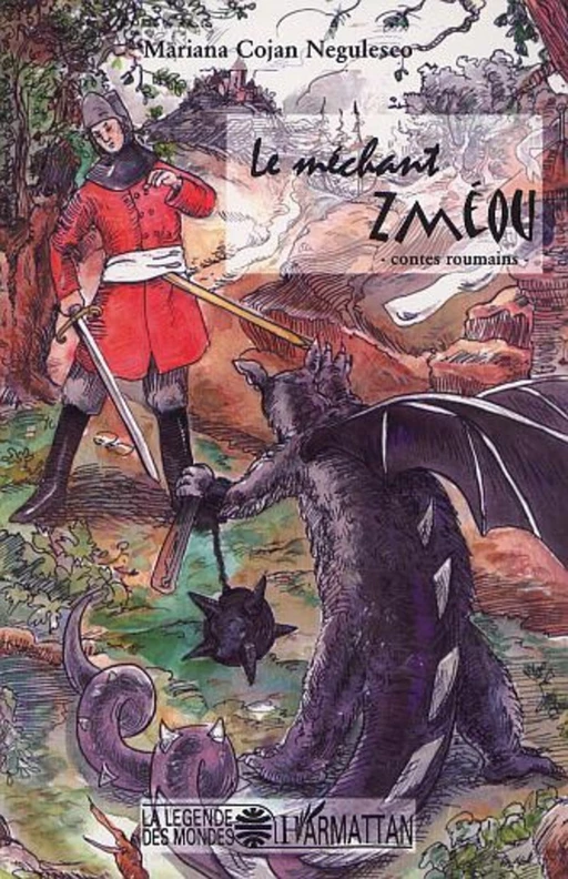 LE MECHANT ZMEOU - Mariana Cojan-Negulesco - Editions L'Harmattan