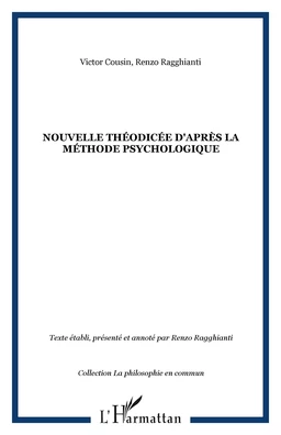 NOUVELLE THÉODICÉE d'après la méthode psychologique