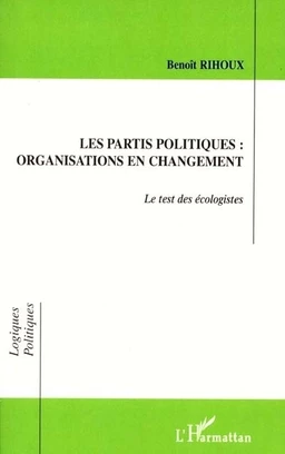 LES PARTIS POLITIQUES : ORGANISATIONS EN CHANGEMENT