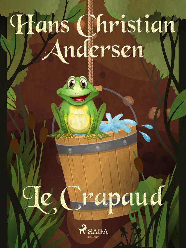 Le Crapaud - Hans Christian Andersen - Saga Egmont French