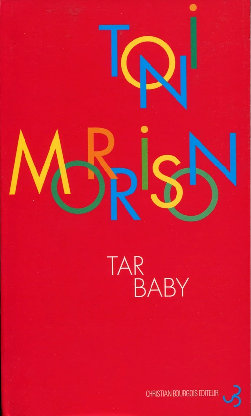 Tar Baby - Toni Morrison - Christian Bourgois Editeur