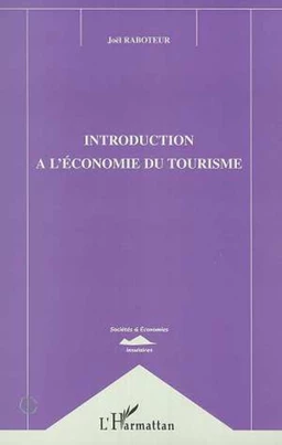 INTRODUCTION A L'ECONOMIE DU TOURISME